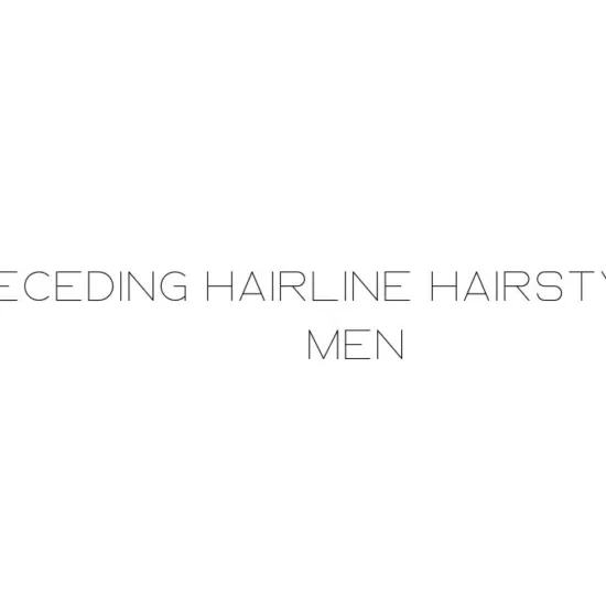 Receding Hairline Hair Style For Men's